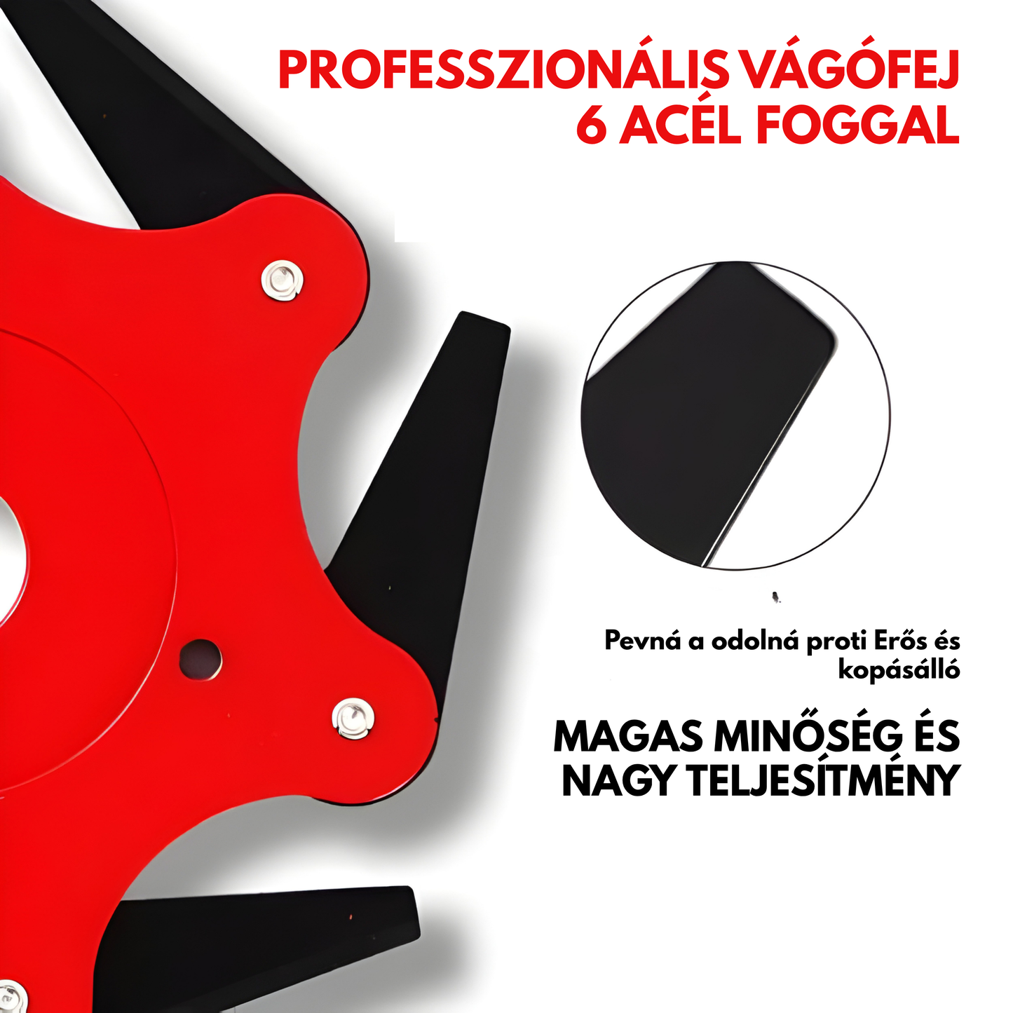 Vágófej 6 acél foggal (tartozékokkal együtt)