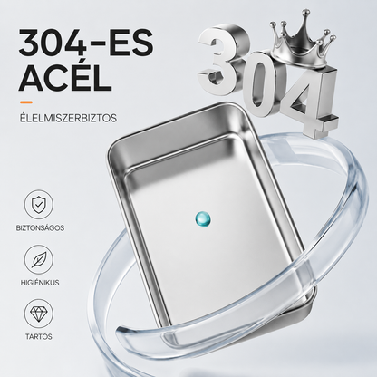 304-es rozsdamentes ételtároló – frissen, biztonságosan, szagok nélkül